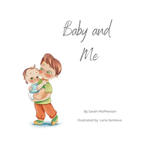 Baby and Me - Big Brother Version - Hardcover