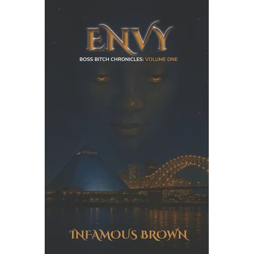 Boss Bitch Chronicles: Volume One: Envy - Paperback
