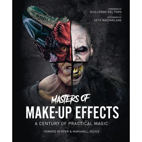 Masters of Make-Up Effects: A Century of Practical Magic