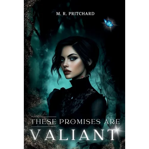 These Promises are Valiant - Hardcover