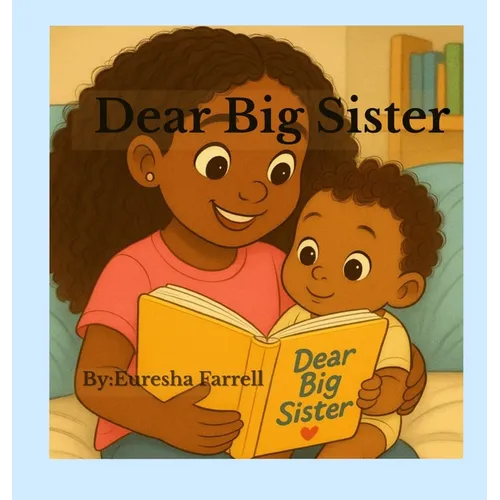 Dear Big Sister - Hardcover