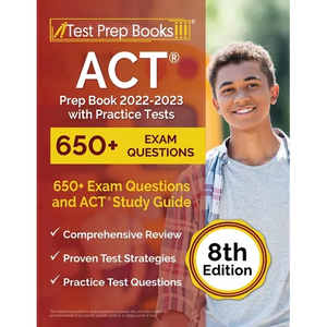 ACT Prep Book 2022-2023 with Practice Tests: 650+ Exam Questions and ACT Study Guide [8th Edition] - Paperback