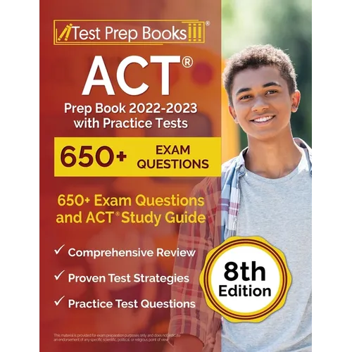 ACT Prep Book 2022-2023 with Practice Tests: 650+ Exam Questions and ACT Study Guide [8th Edition] - Paperback