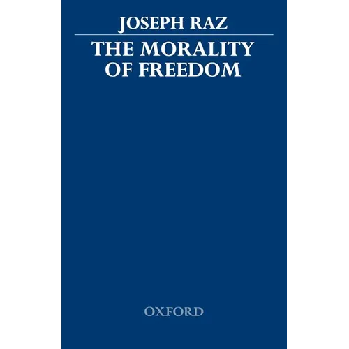 The Morality of Freedom - Paperback