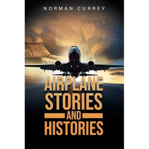 Airplane Stories and Histories - Paperback