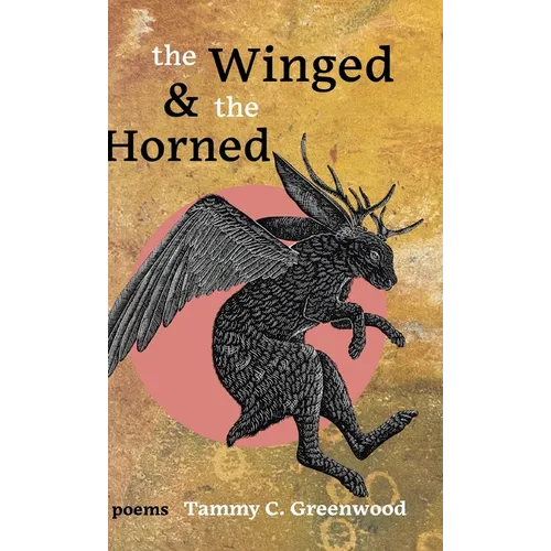 The Winged and the Horned - Hardcover