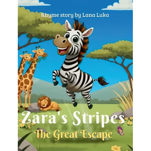 Zara's stripes the great escape - Hardcover