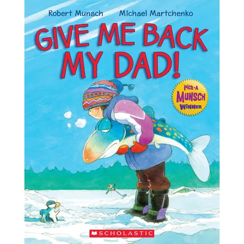 Give Me Back My Dad! - Paperback