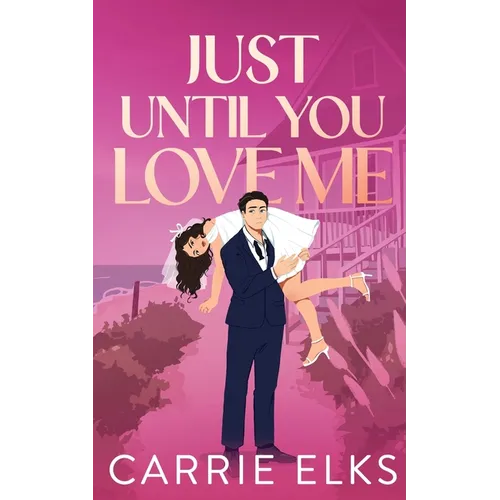 Just Until You Love Me - Paperback