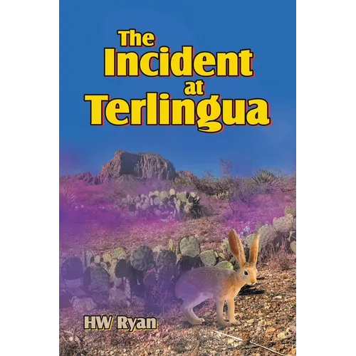 The Incident at Terlingua - Paperback