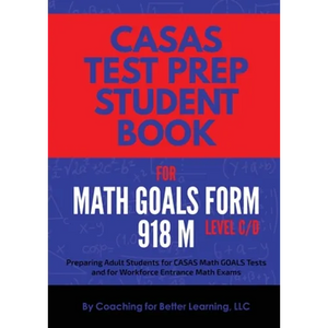 CASAS Test Prep Student Book for Math GOALS Form 918 M Level C/D - Paperback