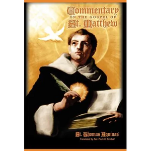 Commentary on the Gospel of St. Matthew - Hardcover