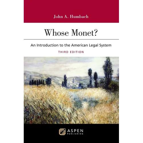 Whose Monet?: An Introduction to the American Legal System - Paperback