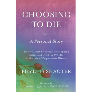 Choosing to Die: A Personal Story - Paperback