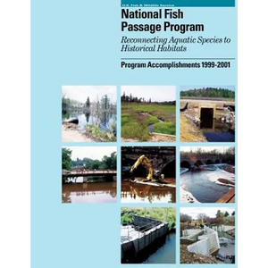 Passage Program: Reconnecting Aquatic Species to Historical Habitats - Paperback