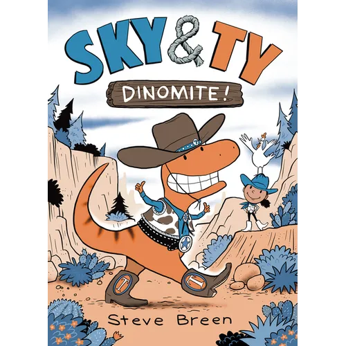 Sky & Ty 2: Dinomite! - Hardcover