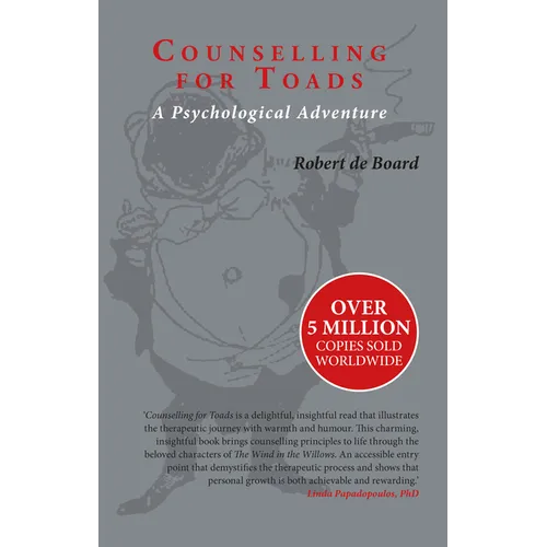 Counselling for Toads: A Psychological Adventure - Paperback