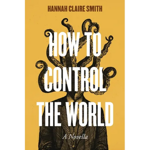 How to Control the World - Paperback