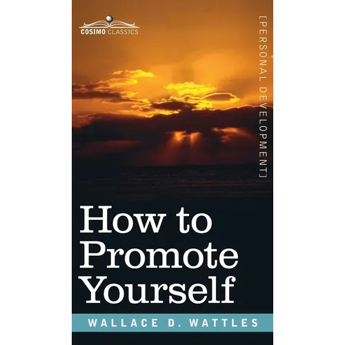How to Promote Yourself - Hardcover