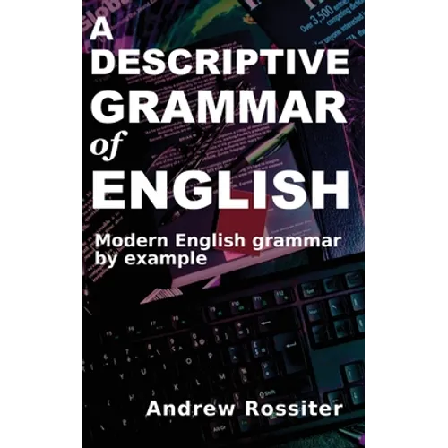 A Descriptive Grammar of English - Hardcover