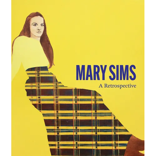 Mary Sims: A Retrospective - Hardcover