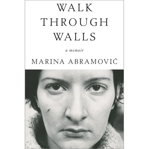 Walk Through Walls: A Memoir - Paperback