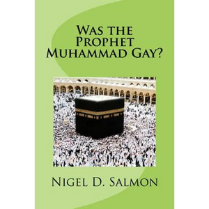 Was the Prophet Muhammad Gay? - Paperback