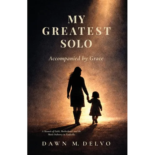 My Greatest Solo: Accompanied by Grace - Paperback