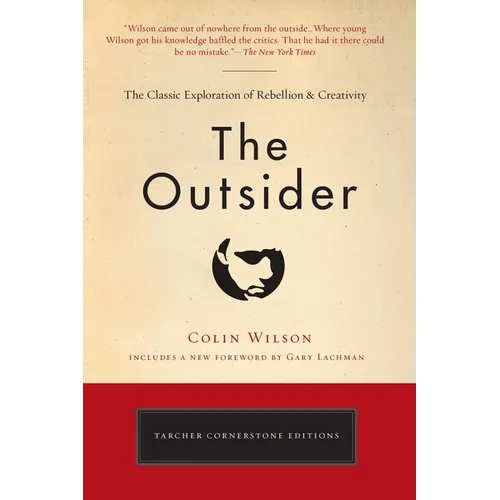The Outsider: The Classic Exploration of Rebellion and Creativity - Paperback
