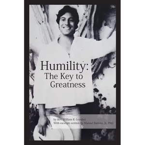 Humility: The Key to Greatness - Paperback