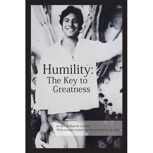 Humility: The Key to Greatness - Paperback