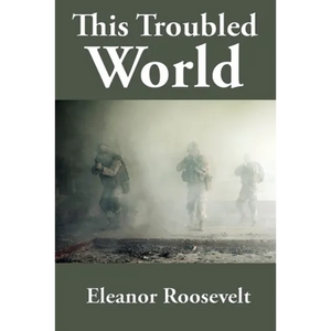 This Troubled World: A Rediscovered Book - Paperback
