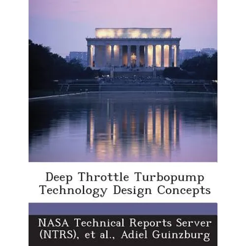 Deep Throttle Turbopump Technology Design Concepts - Paperback
