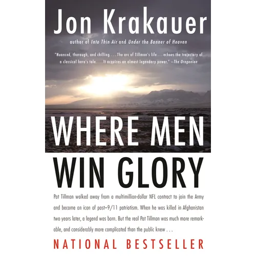 Where Men Win Glory: The Odyssey of Pat Tillman - Paperback