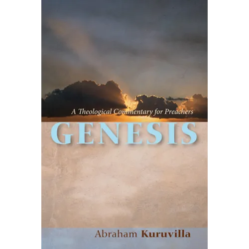 Genesis: A Theological Commentary for Preachers - Hardcover