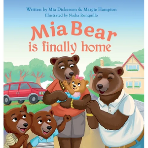 Mia Bear Is Finally Home - Hardcover