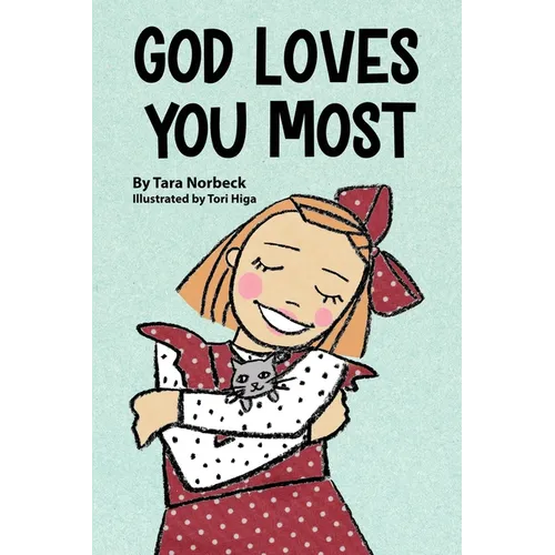 God Loves You Most - Paperback