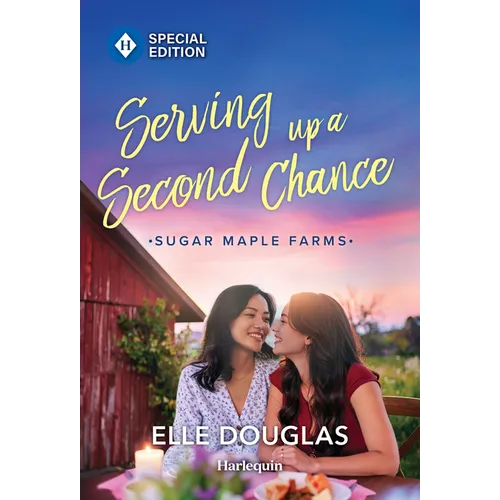 Serving Up a Second Chance: A Swoonworthy Small-Town Romance - Mass Market Paperbound