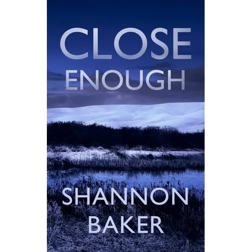 Close Enough - Paperback