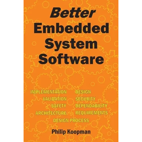 Better Embedded System Software - Paperback
