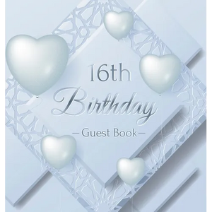 Sweet Sixteen Birthday Guest Book: An Elegant Silver & White Frosted Heart Keepsake for Her Sweet Sixteen - Square Hardcover Guest Sign-In Book with P - Hardcover