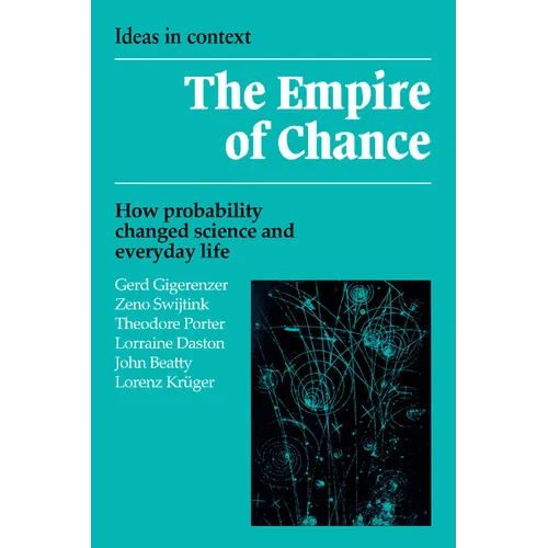 Empire of Chance: How Probability Changed Science and Everyday Life - Paperback