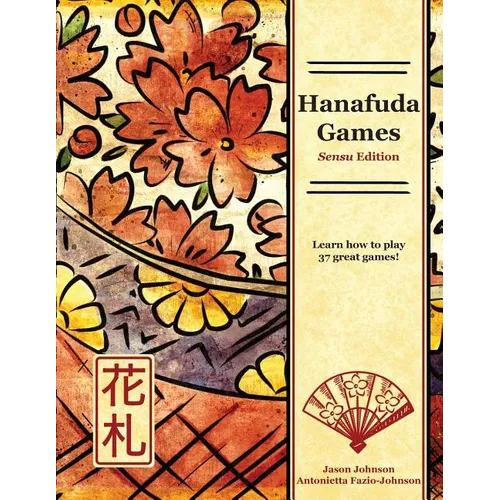 Hanafuda Games: Sensu Edition - Paperback