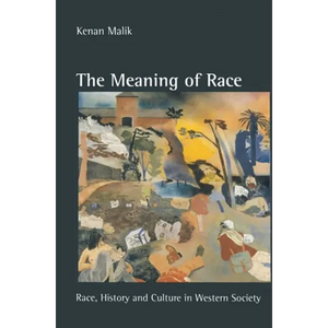 The Meaning of Race: Race, History and Culture in Western Society - Paperback