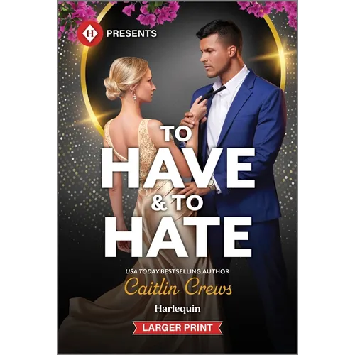 To Have & to Hate - Mass Market Paperbound
