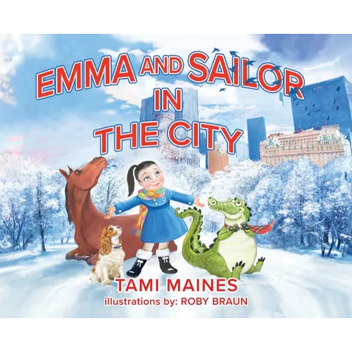 Emma and Sailor in the City - Hardcover