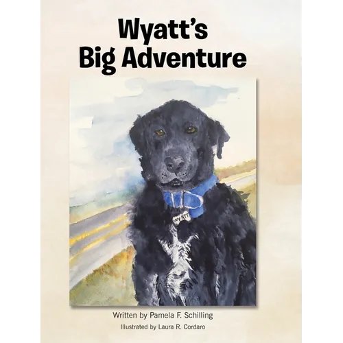 Wyatt's Big Adventure - Hardcover