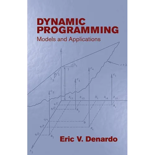 Dynamic Programming: Models and Applications - Paperback