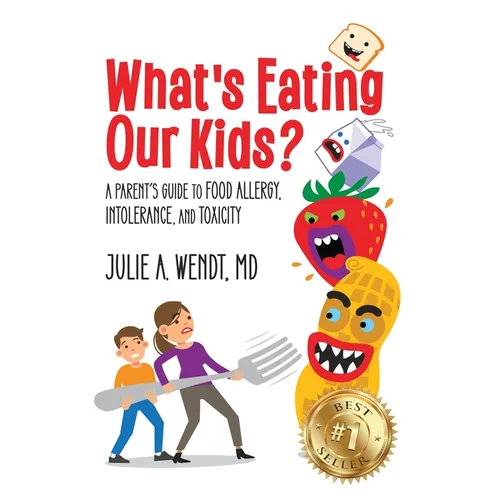 What's Eating Our Kids? - Hardcover