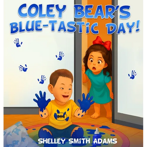 Coley Bear's Blue-Tastic Day! - Hardcover